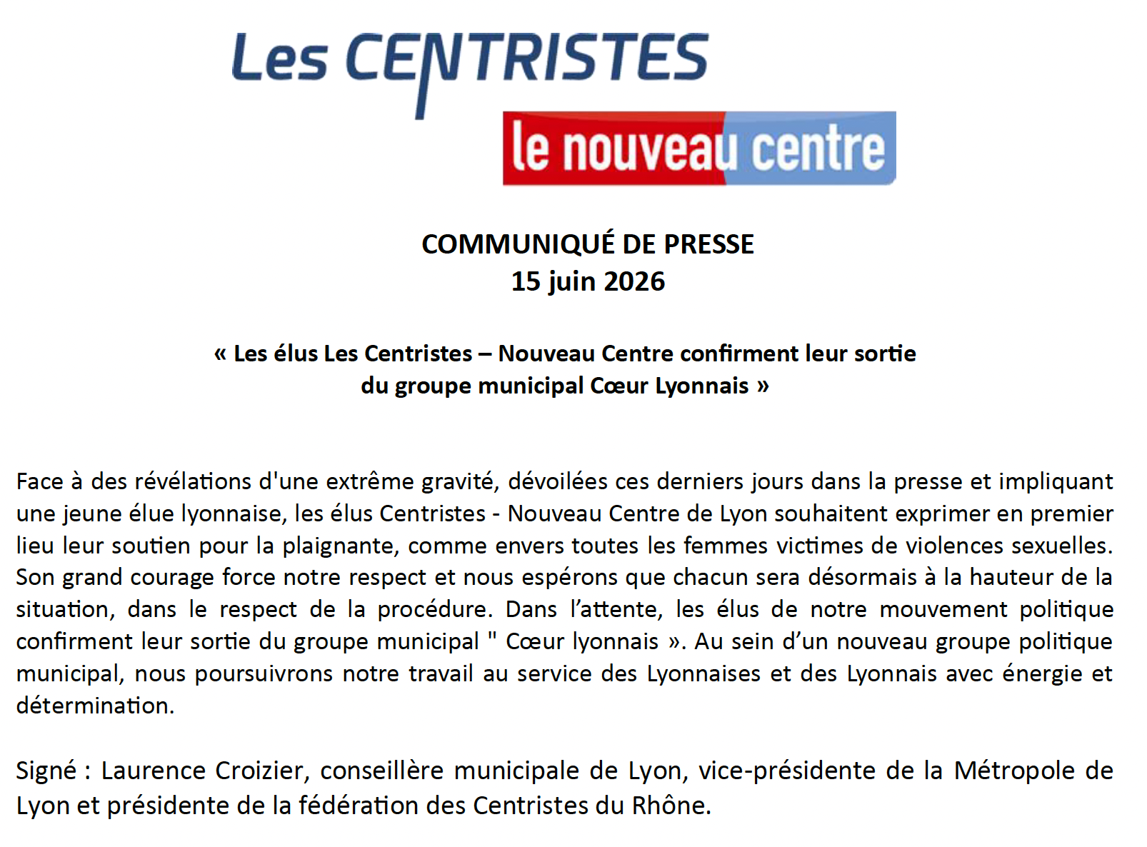 COMMUNIQUE DE PRESSE DU 15 JUIN 2026 : LES CENTRISTES QUITTENT LE GROUPE MUNICIPAL « COEUR LYONNAIS »